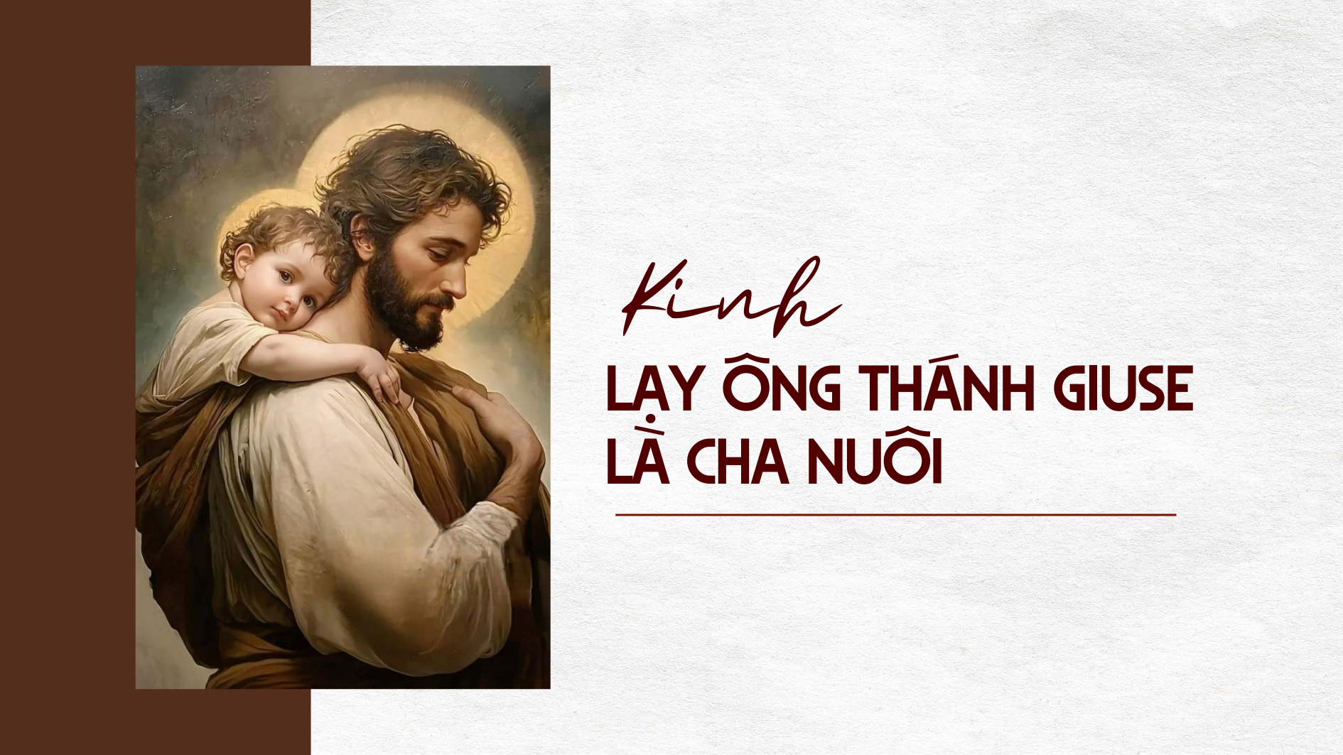 Kinh Lạy Ông Thánh Giuse là cha nuôi